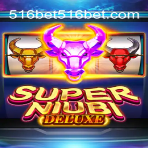 Discover SuperNiubiDeluxe: An Exhilarating Journey in Online Gaming at 516 bet Oficial